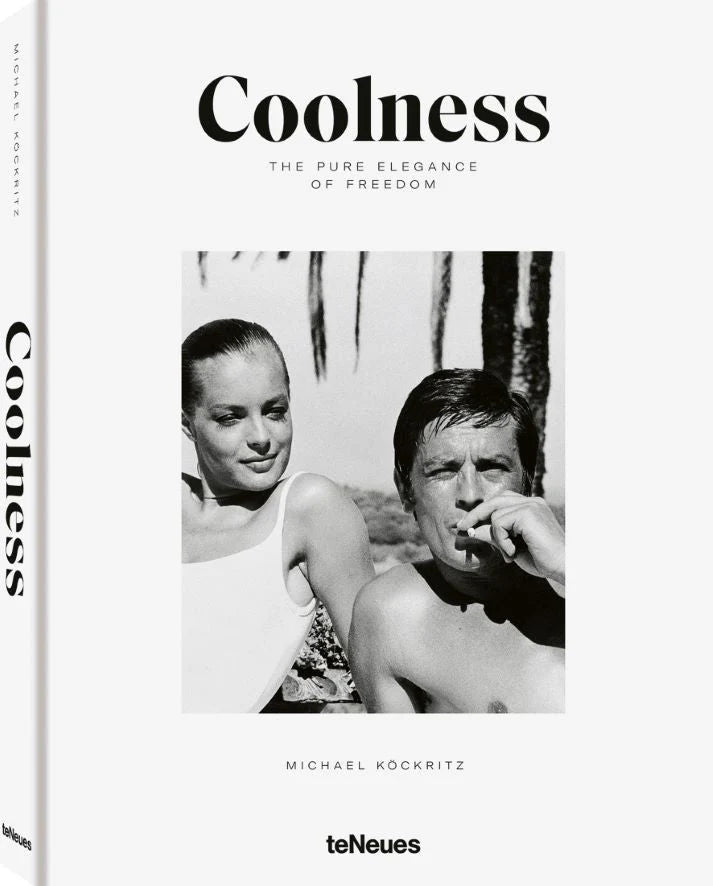 Coolness, The Pure Elegance of Freedom - Michael Köckritz